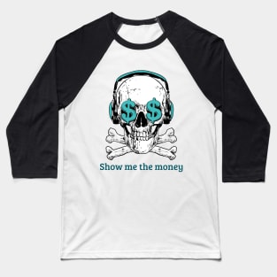 Sugar Skull dollar sign funny tshirt Baseball T-Shirt